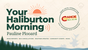 Your Haliburton Morning – Pauline Plooard
