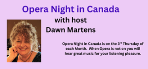 Opera Night in Canada  or Favourite Music 6-7pm