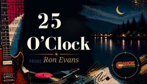 25 O’clock – Ron Evans