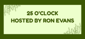 25 O’clock – Ron Evans