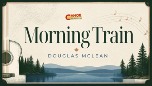 Morning Train (Folk) – Douglas McLean