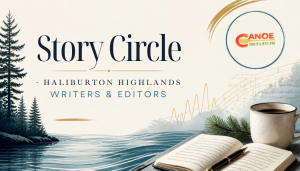 Story Circle – Haliburton Highlands Writers & Editors