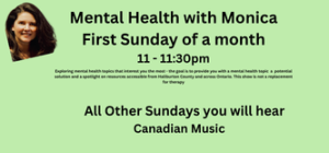 Mental Health with Monica/Canadian Music