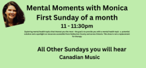 Mental Moments with Monica/Canadian Music
